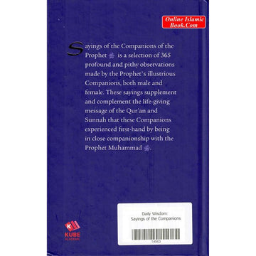 Daily Wisdom: Sayings of the Companions of the Prophet by Abdur Raheem Kidwai